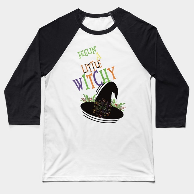 Feeling a little witchy Baseball T-Shirt by LHaynes2020